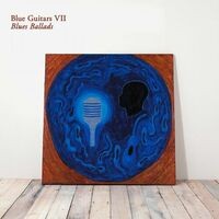 Blue Guitars VII - Blues Ballads
