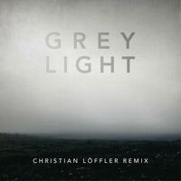 Grey Light (Christian Löffler Remix)