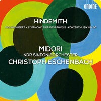 Hindemith: Violinkonzert - Symphonic Metamorphosis - Konzertmusik, Op. 50