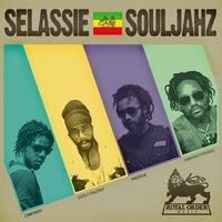 Selassie Souljahz (feat. Sizzla Kalonji, Protoje & Kabaka Pyramid) - Single
