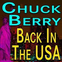 Chuck Berry Back In The USA