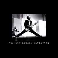 Chuck Berry Forever