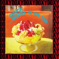 Chuck Berry Is On Top (Special Content, Japanese, Remastered Version) (Doxy Collection)