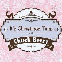 It's Christmas Time with Chuck Berry