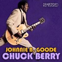 Johnnie B. Goode (Remastered)