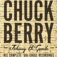 Johnny B. Goode/His Complete `50s Chess Recordings