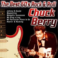 The Best 60's Rock & Roll: Chuk Berry