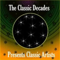 The Classic Decades Presents - Chuck Berry
