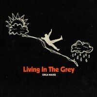 Living in the Grey