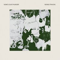 Some Loud Thunder (Bonus Tracks)