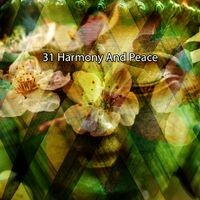 31 Harmony And Peace