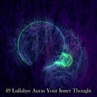 49 Lullabye Auras Your Inner Thought