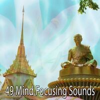 49 Mind Focusing Sounds