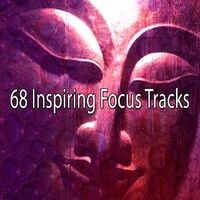 68 Inspiring Focus Tracks