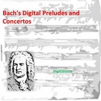 Bach: Preludes and Concertos