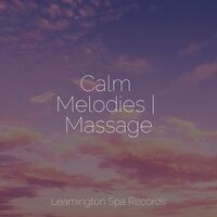 Calm Melodies | Massage
