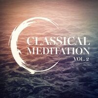 Classical Meditation, Vol. 2