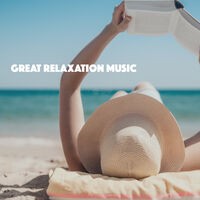 Great Relaxation Music