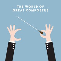 The World of Great Composers