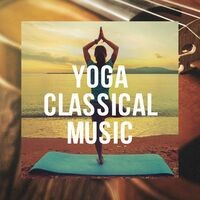 Yoga Classical Music