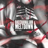 Bacchanalian Meltdown