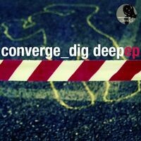Dig Deep EP (incl. Elmar Schubert & MrCenzo Mxs)