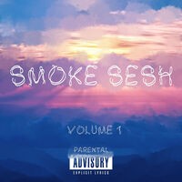 Smoke Sesh, Vol. 1