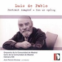 Luis de Pablo: Portrait imaginé / Com un epíleg