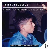 Triste Recuerdo (feat. Arcangel & De La Ghetto)