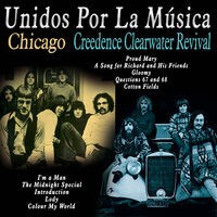 Unidos por la Música: Chicago & Creedence Clearwater Revival