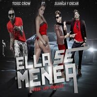 Ella Se Menea (feat. Juanga y Oscar)