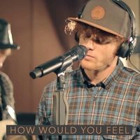 How Would You Feel (Paean)