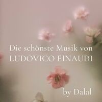 Die schönste Musik von Ludovico Einaudi