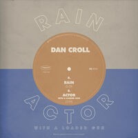 Rain / Actor With A Loaded Gun