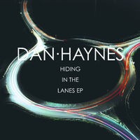 Hiding in the Lanes - EP