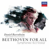 Beethoven For All - Symphonies Nos. 1 & 3 