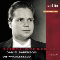 Dietrich Fischer-Dieskau sings Gustav Mahler (Des Knaben Wunderhorn, Lieder eines fahrenden Gesellen, Rückert-Lieder und Lieder un