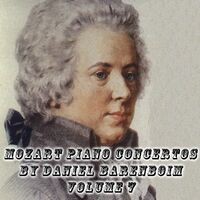 Mozart Piano Concertos by Daniel Barenboim Volume 7