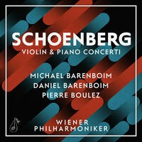 Schoenberg: Violin & Piano Concerti