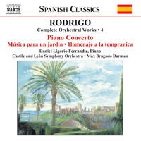 Rodrigo: Piano Concerto / Musica Para Un Jardin (Complete Orchestral Works, Vol. 4)