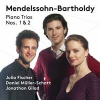 Mendelssohn-Bartholdy: Piano Trios 1 & 2