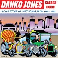 Garage Rock! - A Collection of Lost Songs from 1996 – 1998