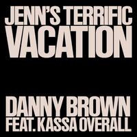 Jenn’s Terrific Vacation (feat. Kassa Overall)