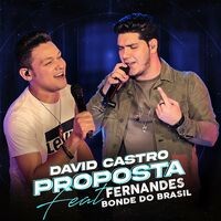 Proposta (feat. Fernandes Bonde do Brasil)