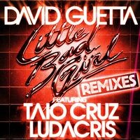 Little Bad Girl (feat. Taio Cruz & Ludacris) [Remixes]