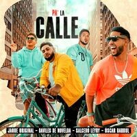 Pa' La Calle (feat. Jaque Original)