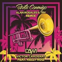Baila Conmigo (Alan Rosales & TBX Remix)