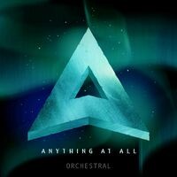 Anything at All (Orchestral Version)