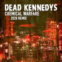 Chemical Warfare (2020 Remix)