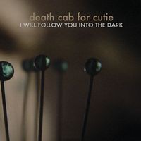 I Will Follow You into the Dark [Digital Download]
